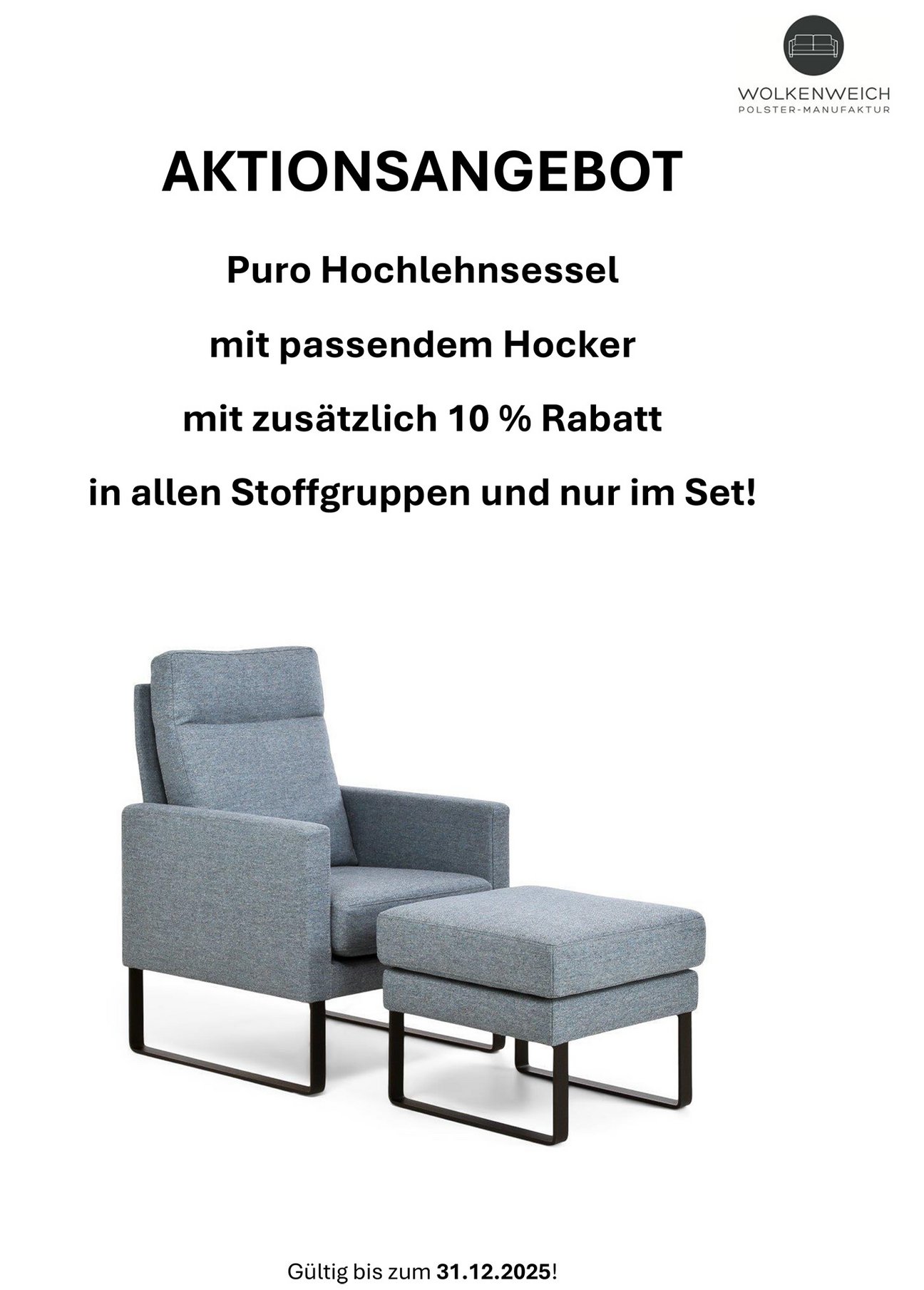 Wolkenweich Aktion 10% Puro Hochlehnsessel mit passendem Hocker und Metallkufen in schwarz
